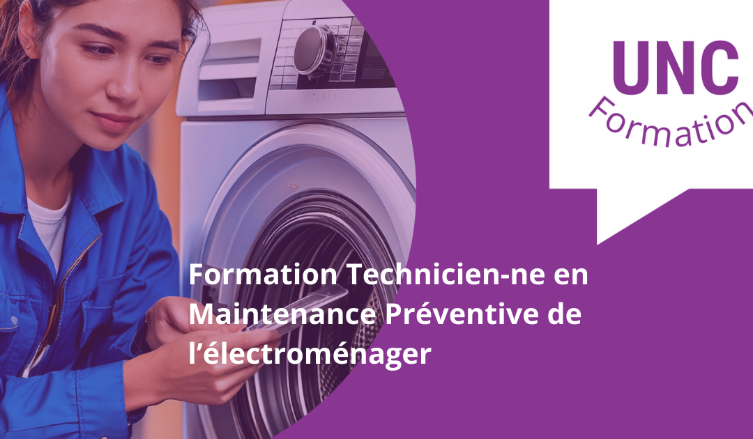 Création de la formation Technicien-ne en Maintenance Préventive de l’électroménager